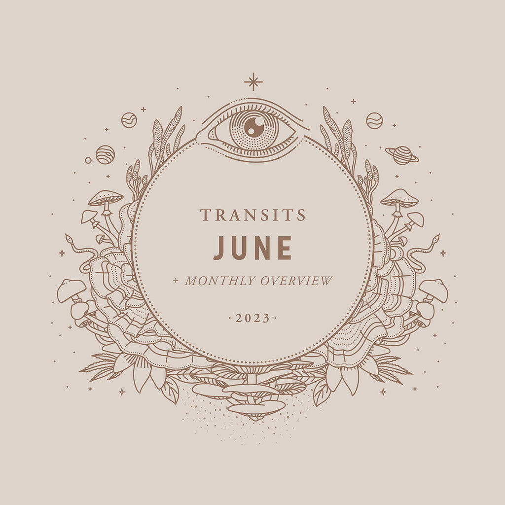 June Transits & Monthly Overview